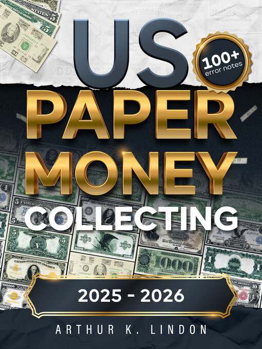 Title details for US Paper Money Collecting by Arthur K. Lindon - Available